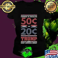 Trump Vs Biden 2020 Keep America Great 50 Cent Vs 20 Cent Freedom Vs Socialism Shirt Ladies tee