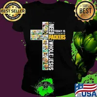 All I Need Today Is A Little Bit Of Packers And A Whole Lot Of Jesus God Shirt Ladies tee