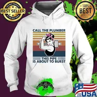 Call The Plumber This Pipe Is About To Burst Ladies Ribbon Pink Weight Lifting Vintage Shirt Hoodie
