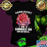 Damn Right I Am An Cardinals Fan Now And Forever St. Louis Cardinals Shirt Ladies tee