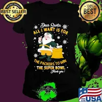 Dear Santa All I Want Is For The Packers To Win The Super Bowl Merry Christmas Shirt Ladies tee
