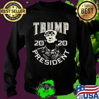 Donald Trump Is My President 2020 Election Republican Shirt Sweater