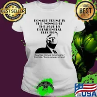 Donald Trump Is The Winner Of The 2020 Presidential Election Shirt Ladies tee