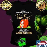 I Don’t Always Listen To Pink Floyd But When I Do I Get Comfortably Numb Snoopy Drinking Beer And Woodstock Shirt Ladies tee