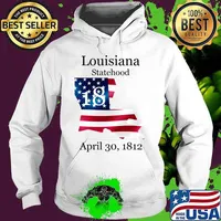 Louisiana 18th Statehood Admitted To The Us April 30 1812 American Flag Shirt Hoodie