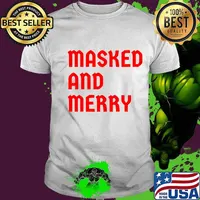 Masked And Merry Nurse Healthcare Quarantine Christmas 2020 Shirt