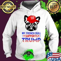 My French Bulldog Supports Trump 2020 Cute Dog American Flag Shirt Hoodie