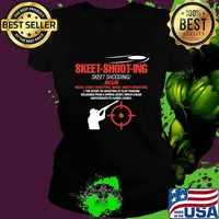 Skeet Shooting The Sport Of Shooting At Clay Pigeons Released Fron A Spring Skeet Which Cause Particpants To Curse Loudy Definition Skeet Shooter Shotgun Shirt Ladies tee