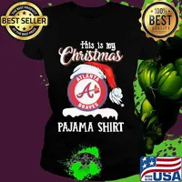 This Is My Christmas Allanta Braves Pajama Santa Claus Merry Xmas Shirt Ladies tee