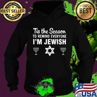 Tis The Season To Remind Everyone I'm Jewish Hanukkah 2021 Shirt Hoodie
