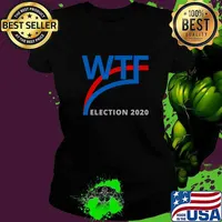 Wtf What A Fraud Trump Biden Election 2020 Shirt Ladies tee
