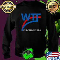 Wtf What A Fraud Trump Biden Election 2020 Shirt Sweater
