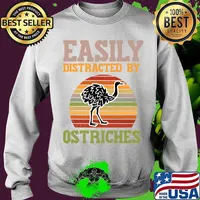 Easily Distracted By Ostriches Vinatge Shirt Sweater