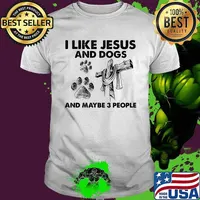 I Like Jesus And Dogs And Maybe 3 People Cross Shirt