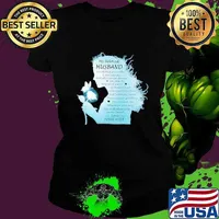 My Beloved Husband I Watched You Suffer I Saw You Die But All I Could Do Was Sit Close By You Went Away We Had To Part Love Your Wife The Girl Shirt Ladies tee