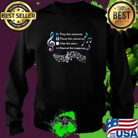 Play The Momenty Pause The Memories Stop The Pain Rewind The Happiness Musical Shirt Sweater
