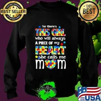 So There’s This Gitl Who Will Always A Piece Of My Heart She Calls Me Mom Heart Lgbt Shirt Sweater
