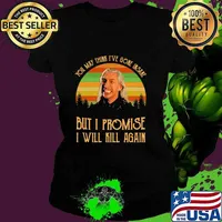You May Think I've Gone Insane But I Promise I Will Kill Again Vintage Shirt Ladies tee