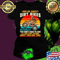 Ask Me About Dirt Bikes Actually You Dont Have To Ask Vintage Ladies tee