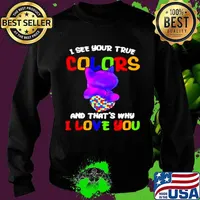 Cat I see your true colors and that’s why I love you heart autism awareness Sweater