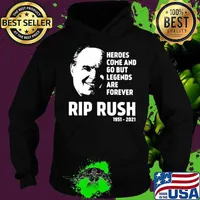 Heroes come and go but legends are forever rip Rush Limbaugh 1951 2021 Hoodie