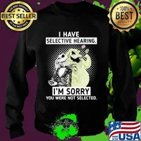 I Have Selective Hearing I’m Sorry You Were Not Selected Jack Skelington Shirt Sweater