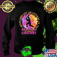 I Might Look Like I'm Listening To You But In My Head I'm Playing Cricket Baseball Shirt Sweater