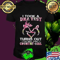 I Took A Dna Test Turns Out Country Girl Deer Hunting Shirt Unisex