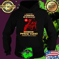 Naci En Febrero No Me Desafies Porque Cuando Perdi Todo ambien Perdi El Miedo Hoodie