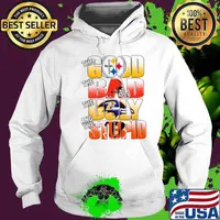 Pittsburgh Steelers The Good Cleveland Browns The Bad Baltimore Ravens The Ugly And Cincinnati Bengals The Stupid Hoodie