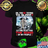 You’re Trying To Sleep Let Me Play You The Song Of My People Skull Trucker Shirt Unisex
