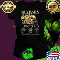 08 Years 2013 2021 The Haves Have Nots Thank You For The Memories Signature Shirt Ladies tee