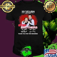 13 Years 2008 2021 Step Brothers Signatures Thank You For The Memories Shirt