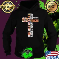 All I Need Today Is A Little Of Syracuse And A Whole Lot Of Jesus Shirt Hoodie