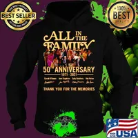 All In The Family 50th Anniversary 1971 2021 Signatures Thanks For The Memories Hoodie