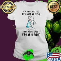American Eskimo I’m Telling You I’m Not A Dog Shirt Ladies tee