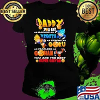 Daddy You Are As Badass As Vegeta As Strong As Goku As Fearless As Gohan You Are The Best Super Saiyan Dragon Ball Happy Father Day Shirt Ladies tee