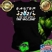 Easter 2021 The One With The Vaccine Shirt Ladies tee