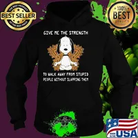 Give Me The Strength To Walk Away From Stupid People Without Slapping Them Yoga Snoopy Shirt Hoodie