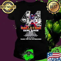 Hall Of Fame Hank Aaron 1934 2021 Signature Thanks For The Memories Ladies tee