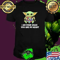 I Am Your Voice You Are My Heart Autism Awareness Baby Yoda Shirt