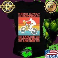 If Money Can't Buy Happiness Explain Mountain Biking And Beer Vintage Shirt Ladies tee