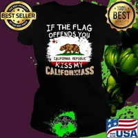 If The Flag Offends You California Republic Kiss My Californiass Ladies tee