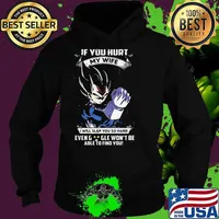 If You Hurt My Wife I Will Slap You So Hard Even Google Won’t Be Able To Find You Songoku Shirt Hoodie