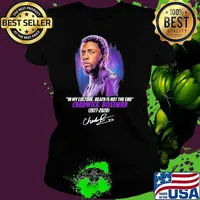 In My Culture Death Is Not The End Quote Of Chawick Boseman 1977 2020 Signature Shirt Ladies tee