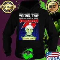 Jeff Dunham you laugh I laugh you offend my Tampa Bay Buccaneers kill you Hoodie