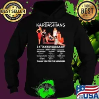 Keeping Up With The Kardashians 14th Anniversary 2007 2021 Thank You For The Memories Signature Shirt Hoodie