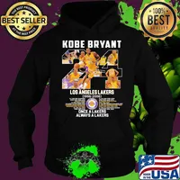 Kobe Bryant Los Angeles Lakers 1996 2006 Once A Lakers Always A Lakers Signature Shirt Hoodie