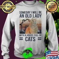 Someday I Will Be An Old Lady With A House Full Of Cats Vintage Shirt Sweater