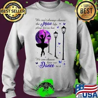 We can’t always choose the music life plays for us but we can choose how we dance to it ballet butterflies Sweater